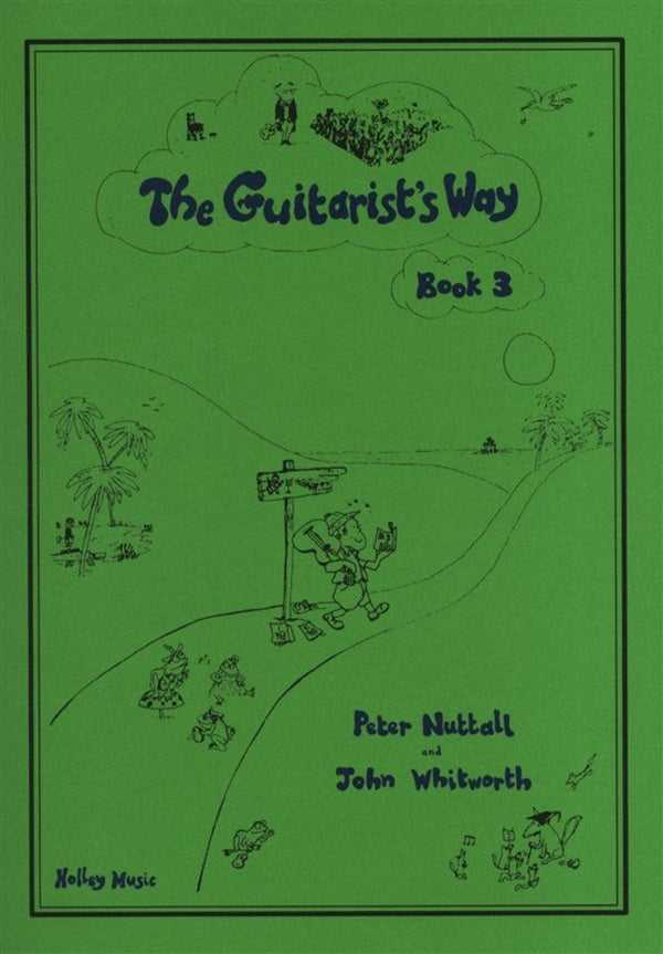 The Guitarist's Way - Book 3, Peter Nuttall & John Whitworth