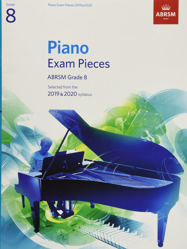 ABRSM Piano Exam Pieces Grade 8 2019 & 2020