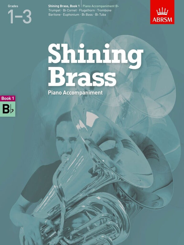 ABRSM Shining Brass Book 1 Piano Accompaniment Bb