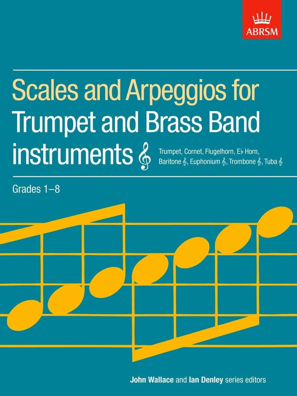 ABRSM Scales & Arpeggios for Trumpet and Brass Band instruments Grades 1-8