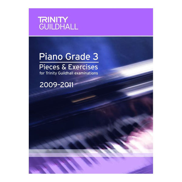 Trinity Guildhall: Piano Grade 3 - Pieces And Exercises 2009-2011