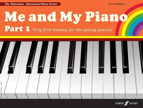 Me and My Piano – Book 1 by F Waterman & M Harewood